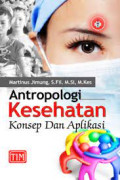 Antropologi Kesehatan konsep dan Aplikasi