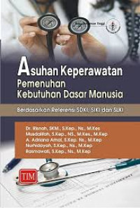 Image of Asuhan Keperawatan Pemenuhan Kebutuhan Dasar Manusia