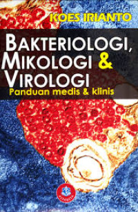 Image of Bakteriologi, Mikologi & Virologi: panduan medis dan klinis