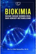 Biokimia Dasar - Dasar Biomolekul Dan Konsep Metabolisme