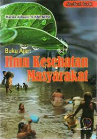 Image of Buku Ajar: Ilmu Kesehatan Masyarakat