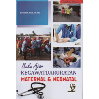 Image of Buku Ajar : Kegawatdaruratan Maternal & Neonatal