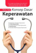 Buku Ajar : Konsep Dasar Keperawatan