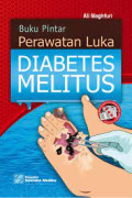 Buku Pintar Perawatan Luka Diabetes Melitus