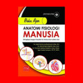 Buku Ajar Anatomi dan Fisiologi Manusia