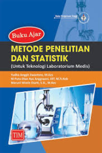 Image of Buku Ajar Metode Penelitian dan Statistik: untuk teknoloogi laboratorium medis