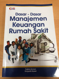 Image of Dasar-Dasar Manajemen Keuangan Rumah Sakit