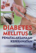 Diabetes Mellitus dan Penatalaksanaan Keperawatan