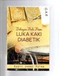 Dukungan Pada Pasien Luka Kaki Diabetik