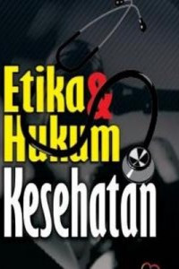 Image of ETIKA DAN HUKUM KESEHATAN