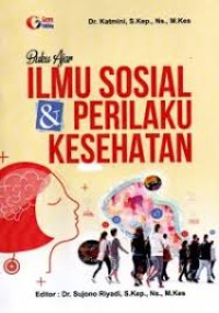 Image of Ilmu Sosial dan Perilaku Kesehatan