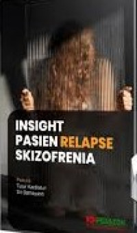 Image of Insight Pasien Relapse Skizofrenia