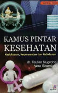 KAMUS PINTAR KESEHATAN KEDOKTERAN, KEPERAWATAN DAN KEBIDANAN