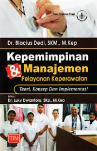 Image of Kepemimpinan & Manajemen Pelayanan Keperawatan
