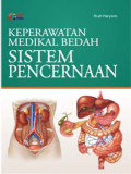 Keperawatan Medikal Bedah : Sistem Pencernaan