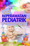 Keperawatan Pediatrik : Teori dan Konsep