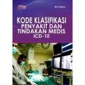 Kode Klasifikasi Penyakit Dan Tindakan Medis ICD-10