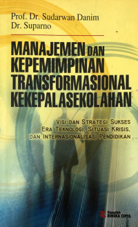 Image of Manajemen dan Kepemimpinan Transformasional Kekepalasekolahan
