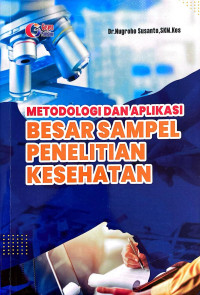 Image of Metodologi dan Aplikasi : Besar Sampel Penelitian Kesehatan