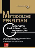 Metodologi Penelitian: Kesehatan Kedokteran dan Keperawatan