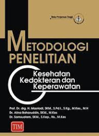 Image of Metodologi Penelitian: Kesehatan Kedokteran dan Keperawatan