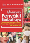 Mewaspadai Penyakit Berbahaya
