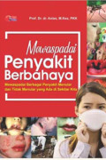 Mewaspadai : Penyakit Berbahaya