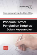 Panduan Format Pengkajian Lengkap Dalam Keperawatan