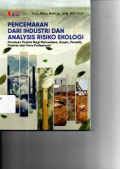 Pencemaran dari Industri dan Analysis Risiko Ekologi