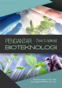 Image of Pengantar Bioteknologi (teori dan aplikasi)