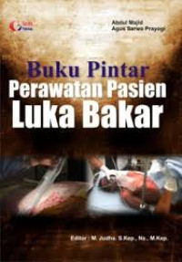 Image of Buku Ajar : Perawatan Pasien Luka Bakar
