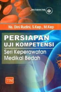 Image of Persiapan Uji Kompetensi : Seri Keperawatan Medikal Bedah