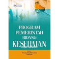 PROGRAM PEMERINTAH BIDANG KESEHATAN