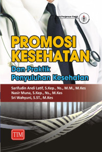 Image of PROMOSI KESEHATAN DAN PRAKTIK PENYULUHAN KESEHATAN