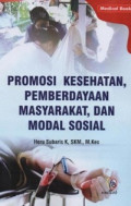Promosi Kesehatan, Pemerdayaan Masyarkat, dan Media Sosial