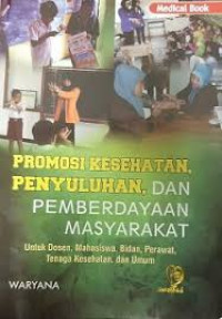 Image of PROMOSI KESEHATAN, PENYULUHAN, DAN PEMERDAYAAN MASYARAKAT