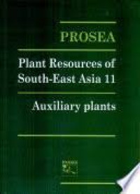 Image of Prosea Plant Resources South- East Asia 11 Auxilisry Plants