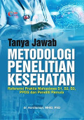 Tanya Jawab : Metodologi Penelitian Kesehatan
