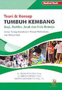Image of Teori & Konsep Tumbuh Kembang Bayi, Toddler, Anak dan Usia Remaja