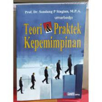 Image of Teori & Praktek Kepemimpinan