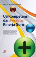 Uji Kompetensi dan Penilaian Kinerja Guru