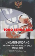 Undang-Undang Kesehatan dan Rumah Sakit Tahun 2009
